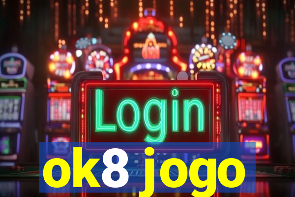 ok8 jogo